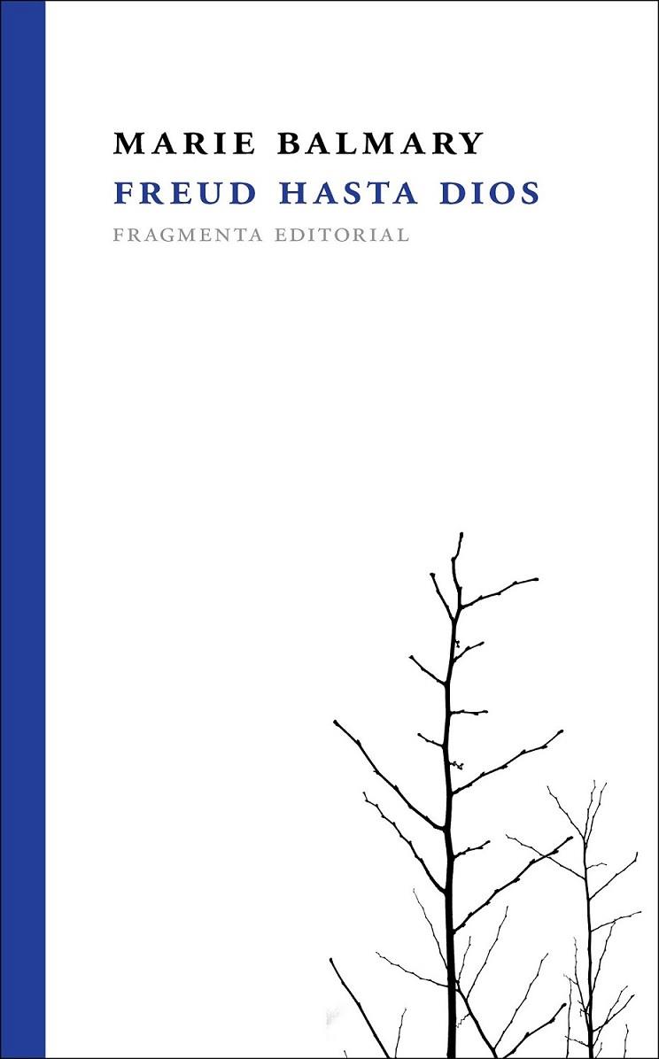 FREUD HASTA DIOS | 9788492416455 | BALMARY, MARIE | Librería Castillón - Comprar libros online Aragón, Barbastro