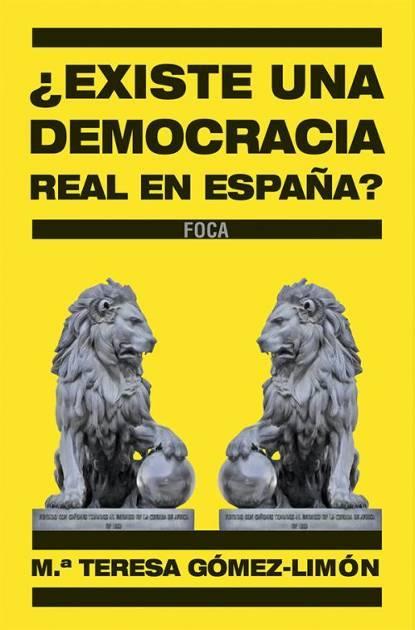 ¿Existe una democracia real en España? | 9788496797826 | Gómez-Limón Amador, María Teresa | Librería Castillón - Comprar libros online Aragón, Barbastro
