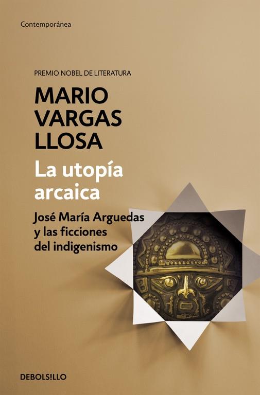 La utopía arcaica | 9788490626191 | Vargas Llosa, Mario | Librería Castillón - Comprar libros online Aragón, Barbastro