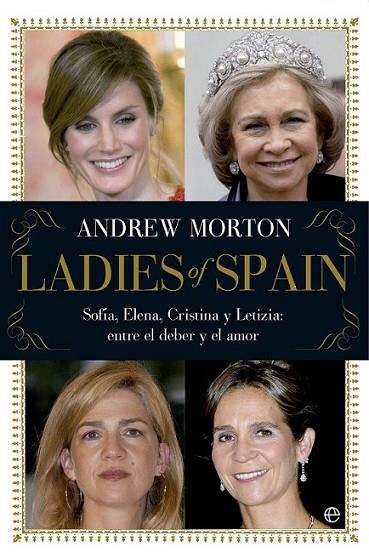 Ladies of Spain | 9788499706405 | Morton, Andrew | Librería Castillón - Comprar libros online Aragón, Barbastro