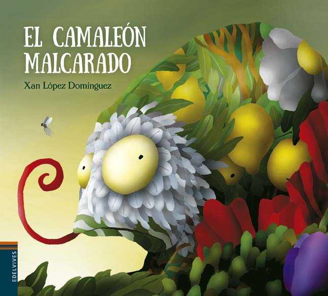 El camaleón malcarado | 9788414001400 | López Dominguez, Xan | Librería Castillón - Comprar libros online Aragón, Barbastro