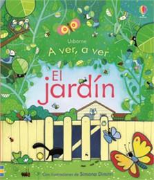 EL JARDIN - A VER, A VER | 9781409588238 | MILBOURNE, ANNA | Librería Castillón - Comprar libros online Aragón, Barbastro