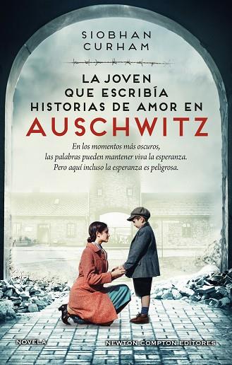 La joven que escribía historias de amor en Auschwitz. Inspirada en hechos reales | 9788419620606 | Curham, Siobhan | Librería Castillón - Comprar libros online Aragón, Barbastro