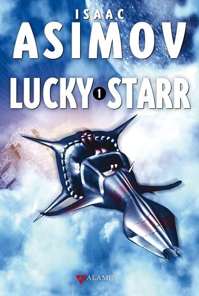 Lucky Starr 1 | 9788498890563 | Asimov, Isaac | Librería Castillón - Comprar libros online Aragón, Barbastro