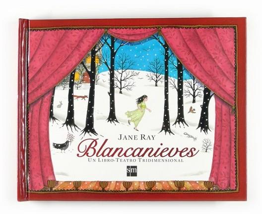 BLANCANIEVEES : UN LIBRO-TEATRO TRIDIMENSIONAL | 9788467535754 | RAY, JANE | Librería Castillón - Comprar libros online Aragón, Barbastro