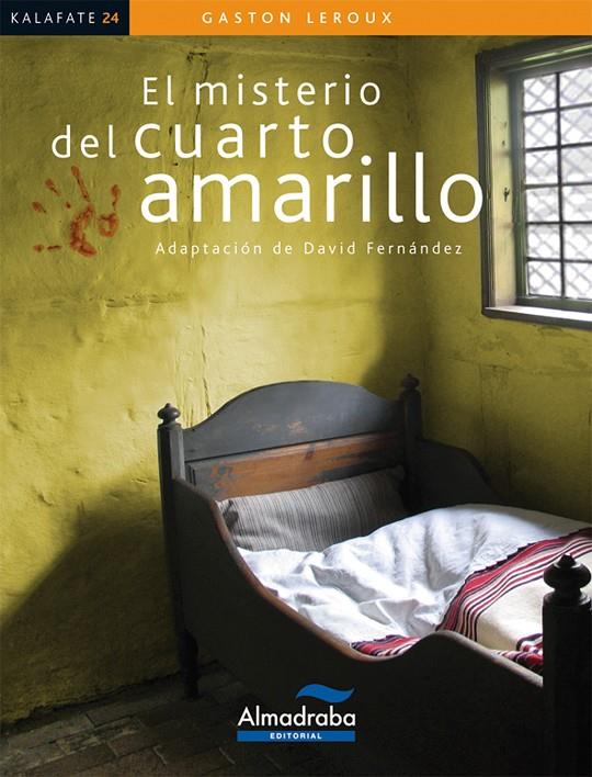 El misterio del cuarto amarillo | 9788483087664 | Leroux, Gaston | Librería Castillón - Comprar libros online Aragón, Barbastro