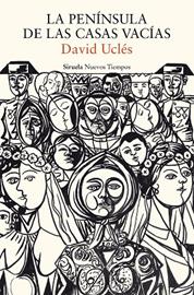 La península de las casas vacías | 9788419942319 | Uclés, David | Librería Castillón - Comprar libros online Aragón, Barbastro