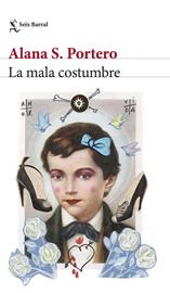 La mala costumbre | 9788432242120 | Portero, Alana S. | Librería Castillón - Comprar libros online Aragón, Barbastro