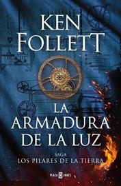 La armadura de la luz (Saga Los pilares de la Tierra 4) | 9788401030130 | Follett, Ken | Librería Castillón - Comprar libros online Aragón, Barbastro