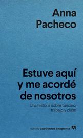 Estuve aquí y me acordé de nosotros | 9788433922304 | Pacheco, Anna | Librería Castillón - Comprar libros online Aragón, Barbastro