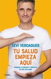 Tu salud empieza aquí | 9788425358975 | Verdaguer, Xevi | Librería Castillón - Comprar libros online Aragón, Barbastro