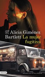 La mujer fugitiva | 9788423364466 | Giménez Bartlett, Alicia | Librería Castillón - Comprar libros online Aragón, Barbastro