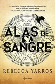 Alas de sangre (Empíreo 1) | 9788408279990 | Yarros, Rebecca | Librería Castillón - Comprar libros online Aragón, Barbastro