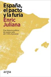 España, el pacto y la furia | 9788419558527 | Juliana, Enric | Librería Castillón - Comprar libros online Aragón, Barbastro