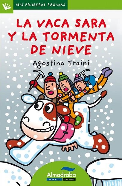 VACA SARA Y LA TORMENTA DE NIEVE, LA (MAYUS) | 9788492702374 | TRAINI, AGOSTINO | Librería Castillón - Comprar libros online Aragón, Barbastro