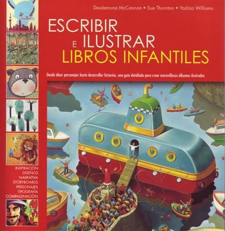 ESCRIBIR E ILUSTRAR LIBROS INFANTILES | 9788495376862 | MCCANNON, DESDEMONA Y OTROS | Librería Castillón - Comprar libros online Aragón, Barbastro