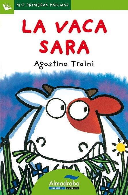 VACA SARA, LA (MAYUS.) | 9788492702213 | TRAINI, AGOSTINO | Librería Castillón - Comprar libros online Aragón, Barbastro