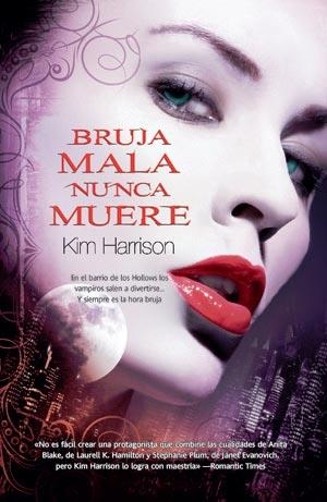 BRUJA MALA NUNCA MUERE | 9788498004595 | HARRISON, KIM | Librería Castillón - Comprar libros online Aragón, Barbastro