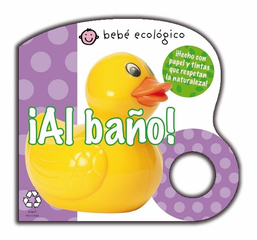 AL BAÑO - BEBE ECOLOGICO | 9788479423421 | Librería Castillón - Comprar libros online Aragón, Barbastro