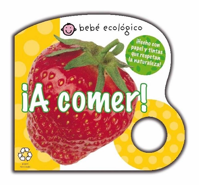 A COMER - BEBE ECOLOGICO | 9788479423391 | Librería Castillón - Comprar libros online Aragón, Barbastro