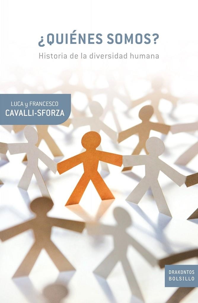 QUIENES SOMOS : HISTORIA DE LA DIVERSIDAD HUMANA | 9788498920024 | CAVALLI-SFORZA, LUCA ; CAVALLI-SFORZA, F | Librería Castillón - Comprar libros online Aragón, Barbastro