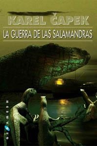 GUERRA DE LAS SALAMANDRAS, LA | 9788496208797 | CAPEK, CAREL | Librería Castillón - Comprar libros online Aragón, Barbastro