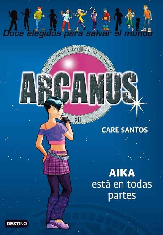 AIKA ESTA POR TODAS PARTES - ARCANUS 7 | 9788408086024 | SANTOS, CARE | Librería Castillón - Comprar libros online Aragón, Barbastro