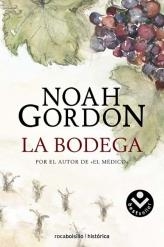 BODEGA, LA | 9788496940666 | Noah Gordon | Librería Castillón - Comprar libros online Aragón, Barbastro