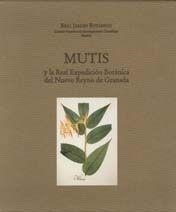 MUTIS Y LA REAL EXPEDICIÓN BOTANICA DEL NUEVO REYNO GRANADA | 9788497855280 | REAL JARDIN BOTANICO | Librería Castillón - Comprar libros online Aragón, Barbastro