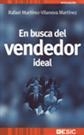 EN BUSCA DEL VENDEDOR IDEAL | 9788473565967 | MARTINEZ-VILANOVA MARTINEZ, RAFAEL | Librería Castillón - Comprar libros online Aragón, Barbastro