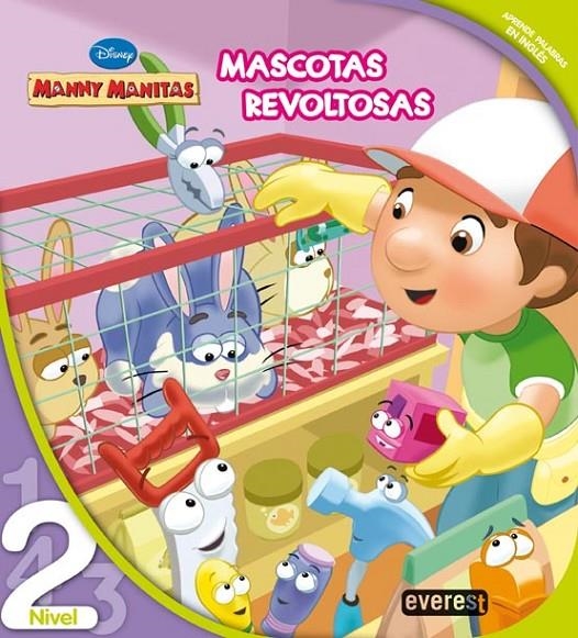 MANNY MANITAS : MASCOTAS REVOLTOSAS - LEO CON DISNEY NIVEL 2 | 9788444144313 | WALT DISNEY COMPANY | Librería Castillón - Comprar libros online Aragón, Barbastro