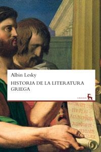 HISTORIA DE LA LITERATURA GRIEGA 1 : COMIENZOS A POLIS | 9788424901783 | LESKY, ALBIN | Librería Castillón - Comprar libros online Aragón, Barbastro