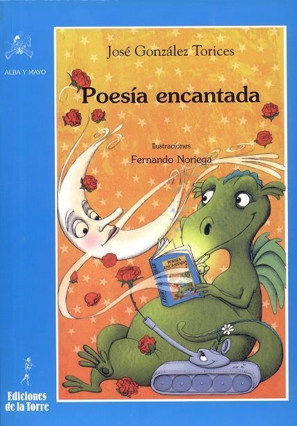 POESIA ENCANTADA | 9788479604011 | GONZALEZ TORICES, JOSE | Librería Castillón - Comprar libros online Aragón, Barbastro