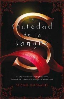 SOCIEDAD DE LA SANGRE, LA | 9788466640671 | HUBBARD, SUSAN | Librería Castillón - Comprar libros online Aragón, Barbastro