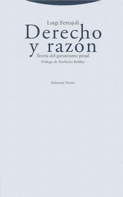 DERECHO Y RAZON (TELA 9ED.) | 9788498790467 | FERRAJOLI, LUIGI | Librería Castillón - Comprar libros online Aragón, Barbastro