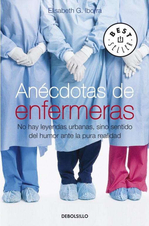 ANECDOTAS DE ENFERMERAS | 9788483469606 | IBORRA, ELISABETH G. | Librería Castillón - Comprar libros online Aragón, Barbastro