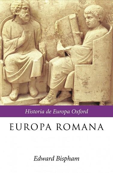 EUROPA ROMANA | 9788484327592 | BISPHAM, EDWARD | Librería Castillón - Comprar libros online Aragón, Barbastro