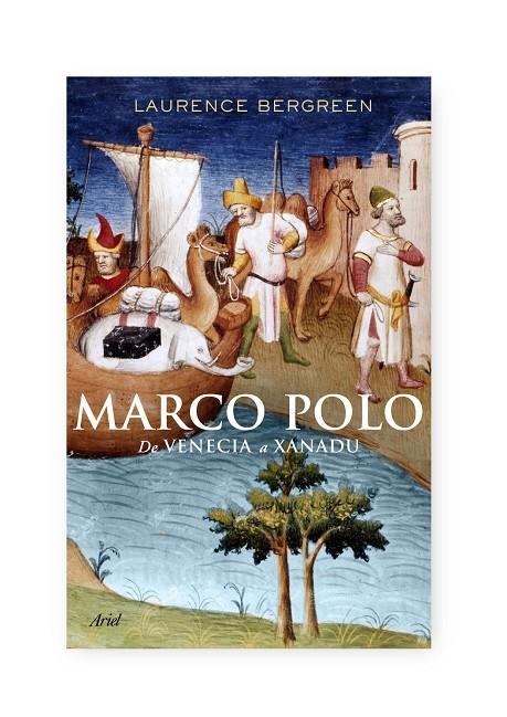 MARCO POLO : DE VENECIA A XANADU | 9788434488090 | BERGREEN, LAURENCE | Librería Castillón - Comprar libros online Aragón, Barbastro