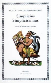 SIMPLICIUS SIMPLICISSIMUS | 9788437605777 | GRIMMELSHAUSEN, HANS JAKOB CHRISTOFFEL V | Librería Castillón - Comprar libros online Aragón, Barbastro