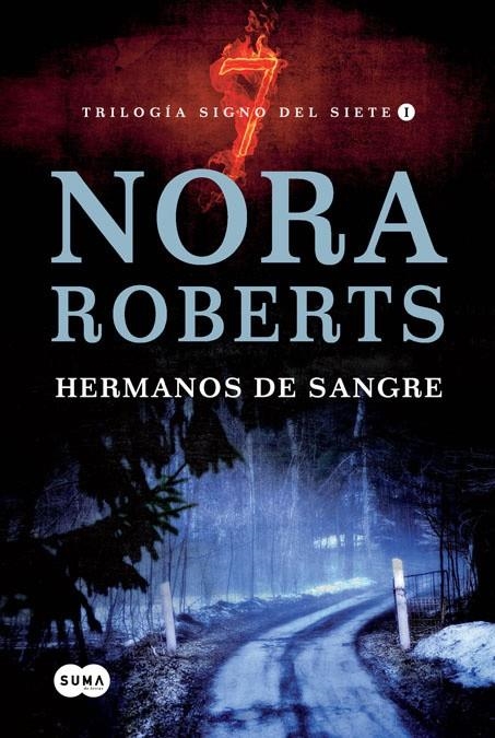 HERMANOS DE SANGRE - SIGNO DEL SIETE 1 | 9788483651223 | ROBERTS, NORA | Librería Castillón - Comprar libros online Aragón, Barbastro