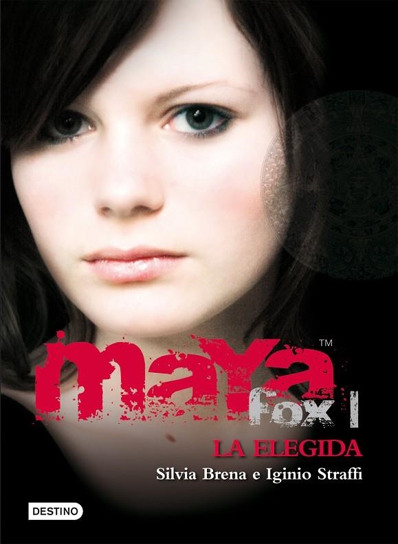 MAYA FOX : LA ELEGIDA | 9788408086031 | BRENA, SILVIA; STRAFFI, IGINIO | Librería Castillón - Comprar libros online Aragón, Barbastro