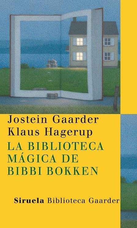 BIBLIOTECA MÁGICA DE BIBBI BOKKEN, LA | 9788498413182 | GAARDER, JOSTEIN; HAGERUP, KLAUS | Librería Castillón - Comprar libros online Aragón, Barbastro