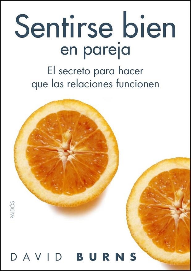 SENTIRSE BIEN EN PAREJA | 9788449322532 | BURNS, DAVID D. | Librería Castillón - Comprar libros online Aragón, Barbastro