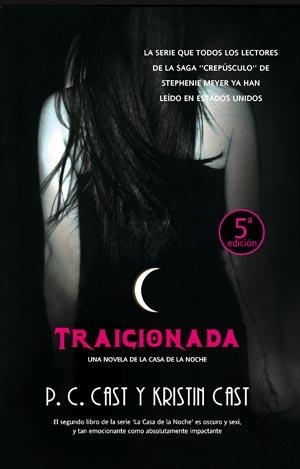 TRAICIONADA | 9788498004717 | CAST, P.C. Y KRISTIN, CAST | Librería Castillón - Comprar libros online Aragón, Barbastro