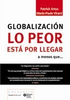 GLOBALIZACIÓN : LO PEOR ESTÁ POR LLEGAR | 9788498880885 | ARTUS, PATRICK; VIRARD, MARIE-PAULE | Librería Castillón - Comprar libros online Aragón, Barbastro