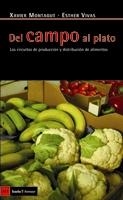 DEL CAMPO AL PLATO | 9788498880380 | MONTAGUT, XAVIER; VIVAS, ESTHER | Librería Castillón - Comprar libros online Aragón, Barbastro