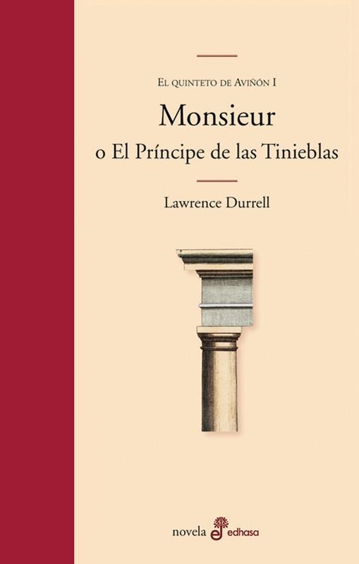 MONSIEUR O EL PRINCIPE DE LAS TINIEBLAS - QUINTETO AVIÑON 1 | 9788435010320 | DURRELL, LAWRENCE | Librería Castillón - Comprar libros online Aragón, Barbastro