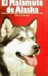 El malamute de Alaska | 9788425508967 | Le Kernec, Bill | Librería Castillón - Comprar libros online Aragón, Barbastro