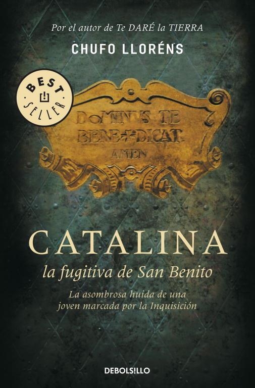 CATALINA LA FUGITIVA DE SAN BENITO | 9788483466728 | Chufo Lloréns | Librería Castillón - Comprar libros online Aragón, Barbastro