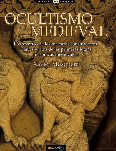 OCULTISMO MEDIEVAL | 9788497637350 | MUSQUERA, XAVIER | Librería Castillón - Comprar libros online Aragón, Barbastro